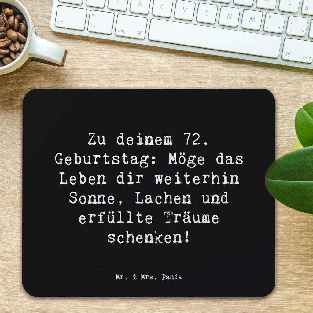 Mouse mat Saying Zu deinem 72. Geburtstag: Möge das Leben dir weiterhin Sonne, Lachen und erfüllte Träume schenken! laptop mauspad, notebook mauspad, computer mauspad, Mausmatte, laptop mousepad, mauspad pc, Mousepad, Mausunterlage, pc mousepad, computer mousepad, Mauspad, pc mausunterlage, mousematte, Mouse Pad, mauspad laptop, mausteppich, computermatte, pc mauspad, gummi mauspad, Geschenk, Geburtstag, Geburtstagsgeschenk