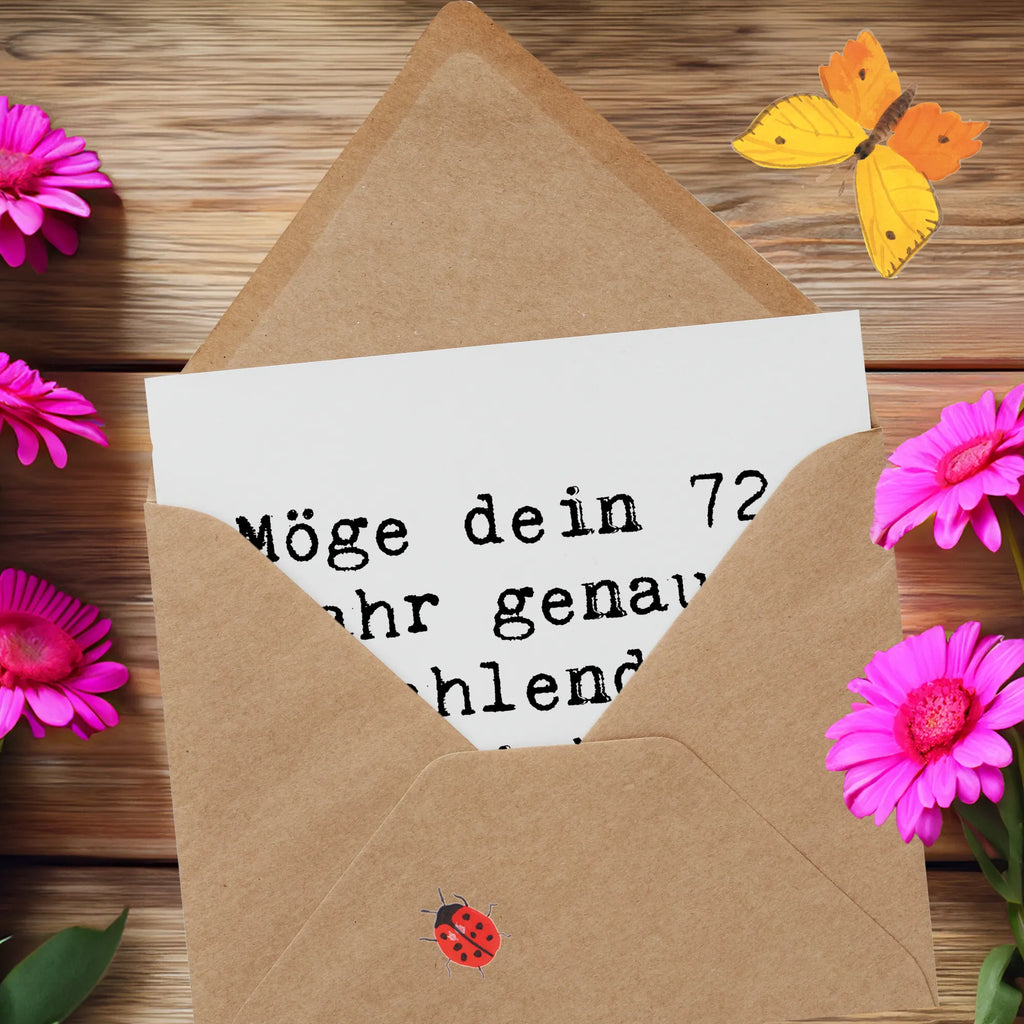 Deluxe Card Saying Möge dein 72. Jahr genauso strahlend und fröhlich sein wie du! Glückwunschkarte, Hochwertige Grußkarte, Geburtstagskarte, Grußkarte, Karte, Hochzeitskarte, Einladungskarte, Klappkarte, Hochwertige Klappkarte, Geburtstag, Geburtstagsgeschenk, Geschenk
