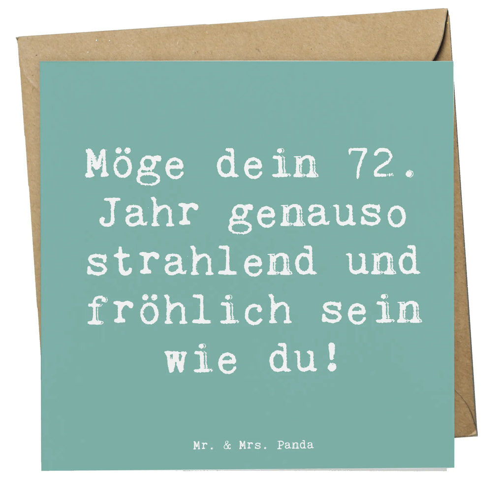Deluxe Card Saying Möge dein 72. Jahr genauso strahlend und fröhlich sein wie du! Glückwunschkarte, Hochwertige Grußkarte, Geburtstagskarte, Grußkarte, Karte, Hochzeitskarte, Einladungskarte, Klappkarte, Hochwertige Klappkarte, Geburtstag, Geburtstagsgeschenk, Geschenk