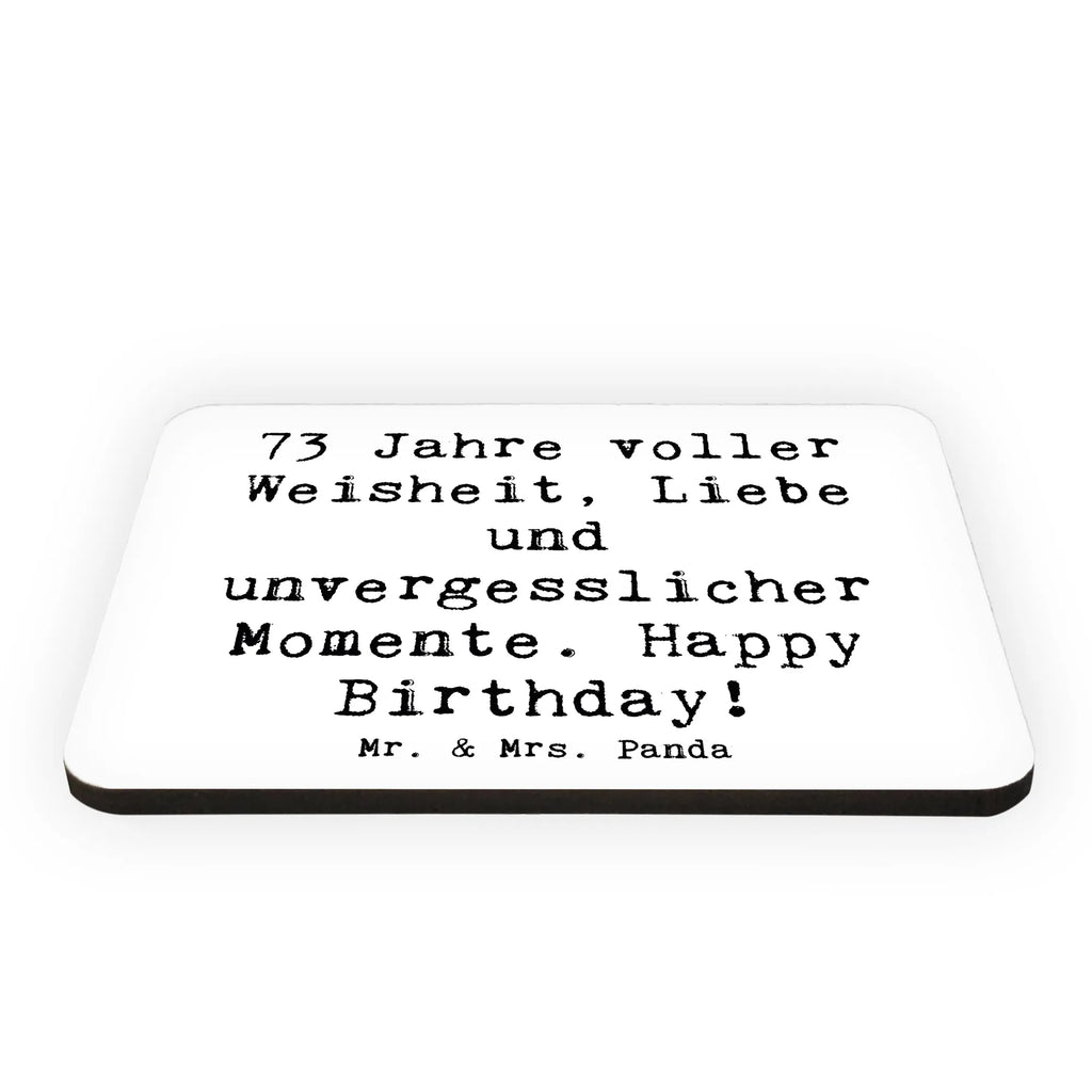 Magnet Spruch 73. Geburtstag Dekomagnet, Motivmagnete, Kühlschrank Dekoration, Souvenir Magnet, Whiteboard Magnet, Notiz Magnet, Kühlschrankmagnet, Pinnwandmagnet, Geburtstag, Geburtstagsgeschenk, Geschenk