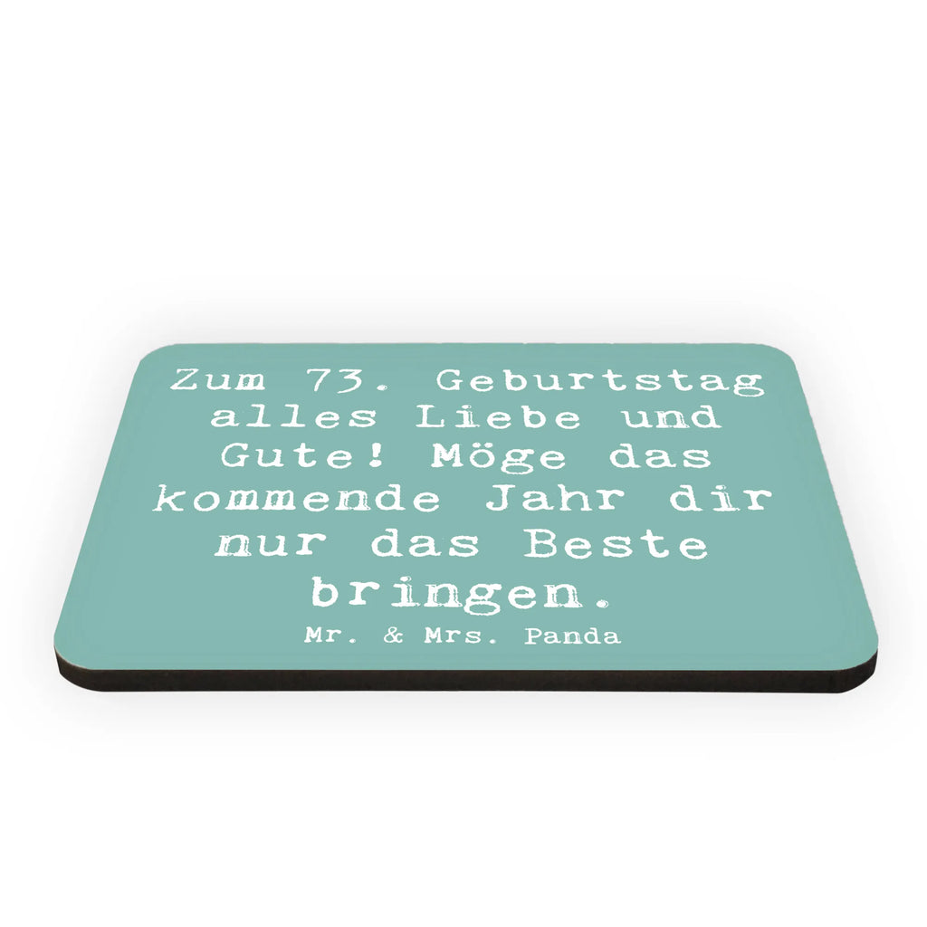 Magnet Spruch 73. Geburtstag Glückwünsche Dekomagnet, Pinnwandmagnet, Souvenir Magnet, Whiteboard Magnet, Kühlschrankmagnet, Kühlschrank Dekoration, Motivmagnete, Notiz Magnet, Geburtstag, Geburtstagsgeschenk, Geschenk