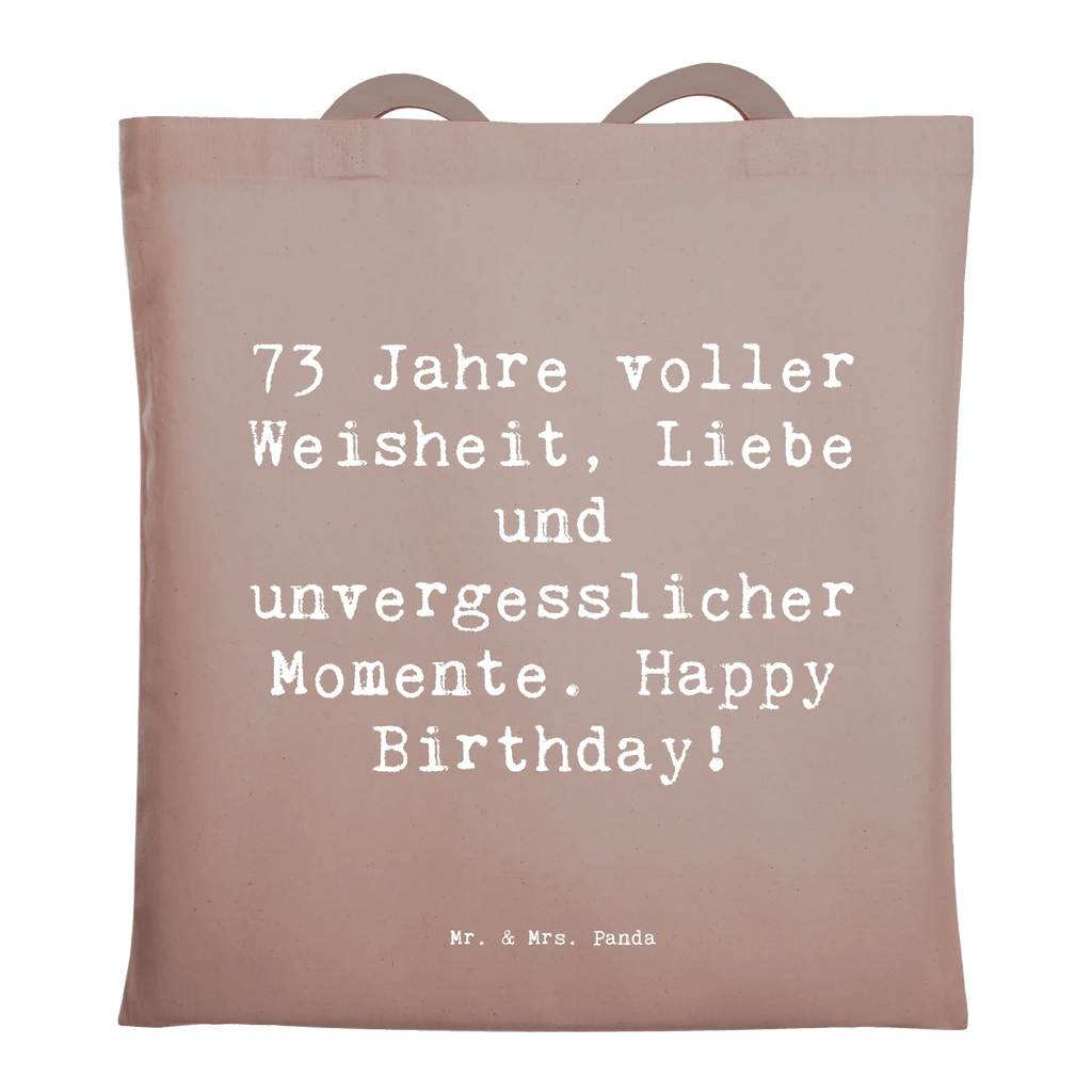 Tote bag Saying 73 Jahre voller Weisheit, Liebe und unvergesslicher Momente. Happy Birthday! Beuteltasche, Beutel, Einkaufstasche, Jutebeutel, Stoffbeutel, Tasche, Shopper, Umhängetasche, Strandtasche, Schultertasche, Stofftasche, Tragetasche, Badetasche, Jutetasche, Einkaufstüte, Laptoptasche, Geburtstag, Geburtstagsgeschenk, Geschenk
