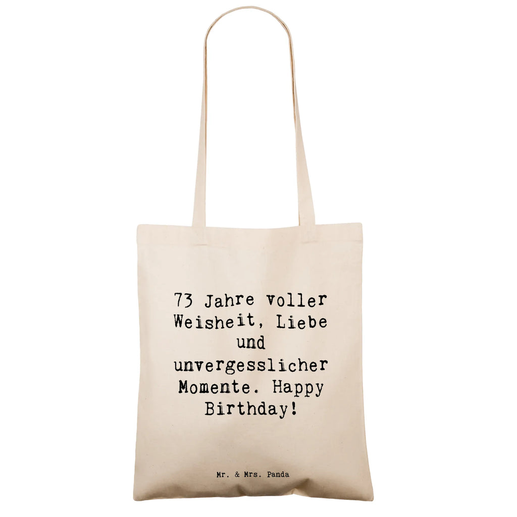 Tote bag Saying 73 Jahre voller Weisheit, Liebe und unvergesslicher Momente. Happy Birthday! Beuteltasche, Beutel, Einkaufstasche, Jutebeutel, Stoffbeutel, Tasche, Shopper, Umhängetasche, Strandtasche, Schultertasche, Stofftasche, Tragetasche, Badetasche, Jutetasche, Einkaufstüte, Laptoptasche, Geburtstag, Geburtstagsgeschenk, Geschenk