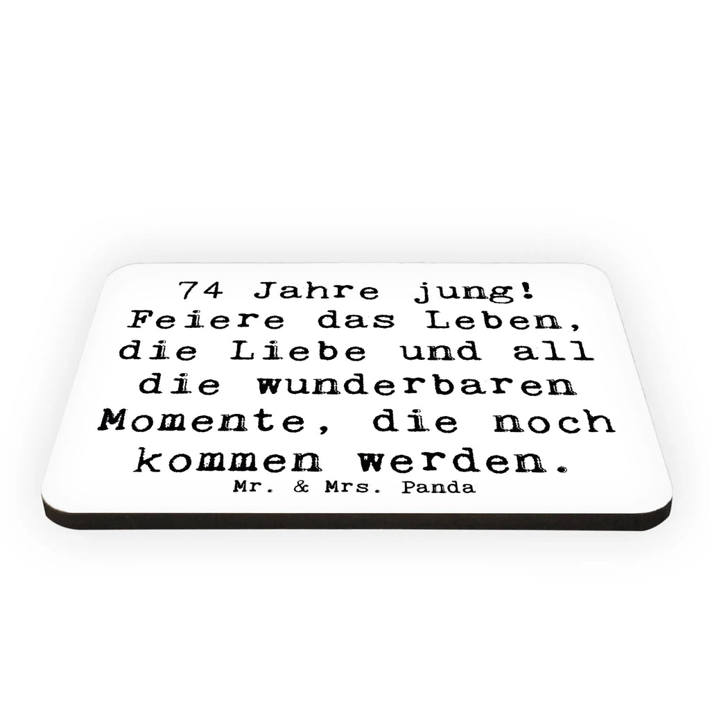 Magnet Spruch 74. Geburtstag Freude Dekomagnet, Pinnwandmagnet, Motivmagnete, Kühlschrankmagnet, Whiteboard Magnet, Kühlschrank Dekoration, Souvenir Magnet, Notiz Magnet, Geburtstag, Geburtstagsgeschenk, Geschenk