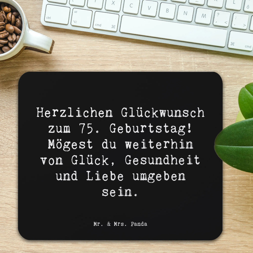 Mauspad Spruch 75. Geburtstag Arbeitszimmer, Mauspad Büro, Mausunterlage, Designer Mauspad, Mousepad, Mauspad, Computer zubehör, Büroausstattung, Einzigartiges Mauspad, PC Zubehör, Geburtstag, Geburtstagsgeschenk, Geschenk