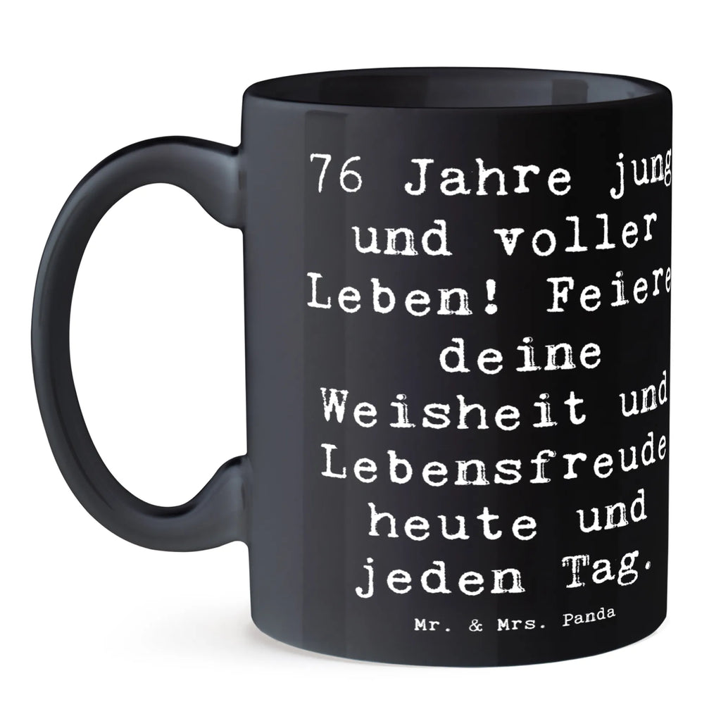 Tasse Spruch 76. Geburtstag Jung und Lebendig Porzellantasse, Kaffeetasse, Tasse mit Motiven, Tasse, Tasse mit Zitaten, Teetasse, Bürotasse, Geschenktasse, Keramiktasse, Geburtstag, Geburtstagsgeschenk, Geschenk
