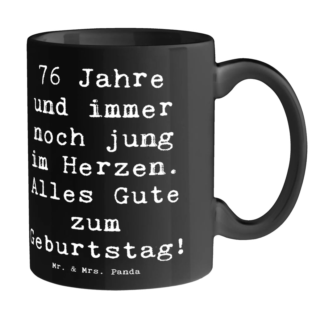 Tasse Spruch 76. Geburtstag Herzjung Teetasse, Tasse mit Zitaten, Kaffeetasse, Bürotasse, Porzellantasse, Geschenktasse, Keramiktasse, Tasse, Tasse mit Motiven, Geburtstag, Geburtstagsgeschenk, Geschenk
