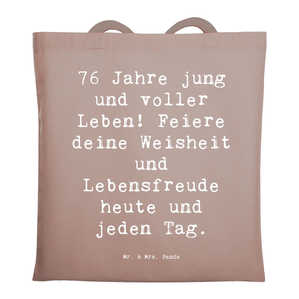 Tragetasche Spruch 76. Geburtstag Jung und Lebendig Beuteltasche, Beutel, Einkaufstasche, Jutebeutel, Stoffbeutel, Tasche, Shopper, Umhängetasche, Strandtasche, Schultertasche, Stofftasche, Tragetasche, Badetasche, Jutetasche, Einkaufstüte, Laptoptasche, Geburtstag, Geburtstagsgeschenk, Geschenk
