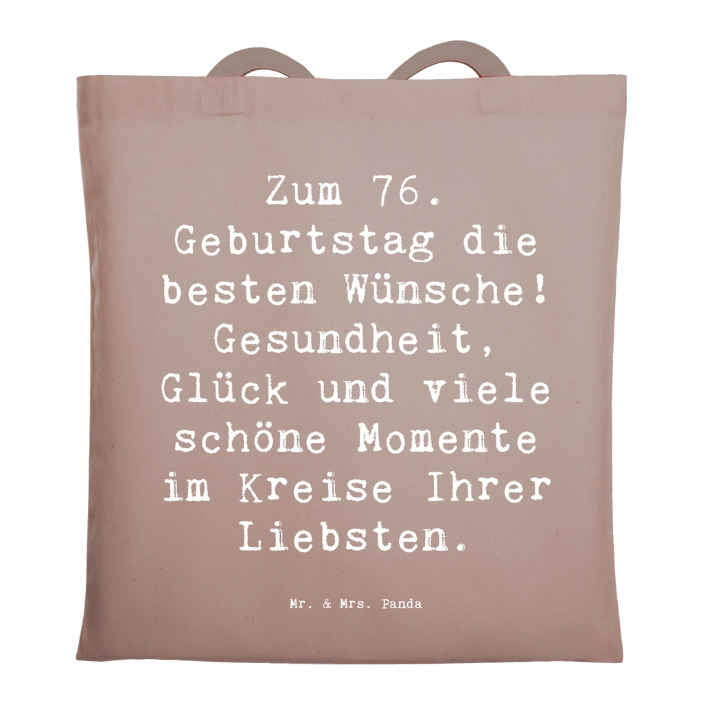 Tragetasche Spruch 76. Geburtstag Beuteltasche, Beutel, Einkaufstasche, Jutebeutel, Stoffbeutel, Tasche, Shopper, Umhängetasche, Strandtasche, Schultertasche, Stofftasche, Tragetasche, Badetasche, Jutetasche, Einkaufstüte, Laptoptasche, Geburtstag, Geburtstagsgeschenk, Geschenk