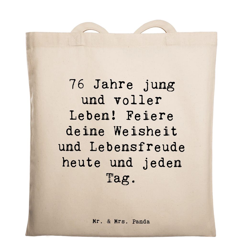 Tragetasche Spruch 76. Geburtstag Jung und Lebendig Beuteltasche, Beutel, Einkaufstasche, Jutebeutel, Stoffbeutel, Tasche, Shopper, Umhängetasche, Strandtasche, Schultertasche, Stofftasche, Tragetasche, Badetasche, Jutetasche, Einkaufstüte, Laptoptasche, Geburtstag, Geburtstagsgeschenk, Geschenk