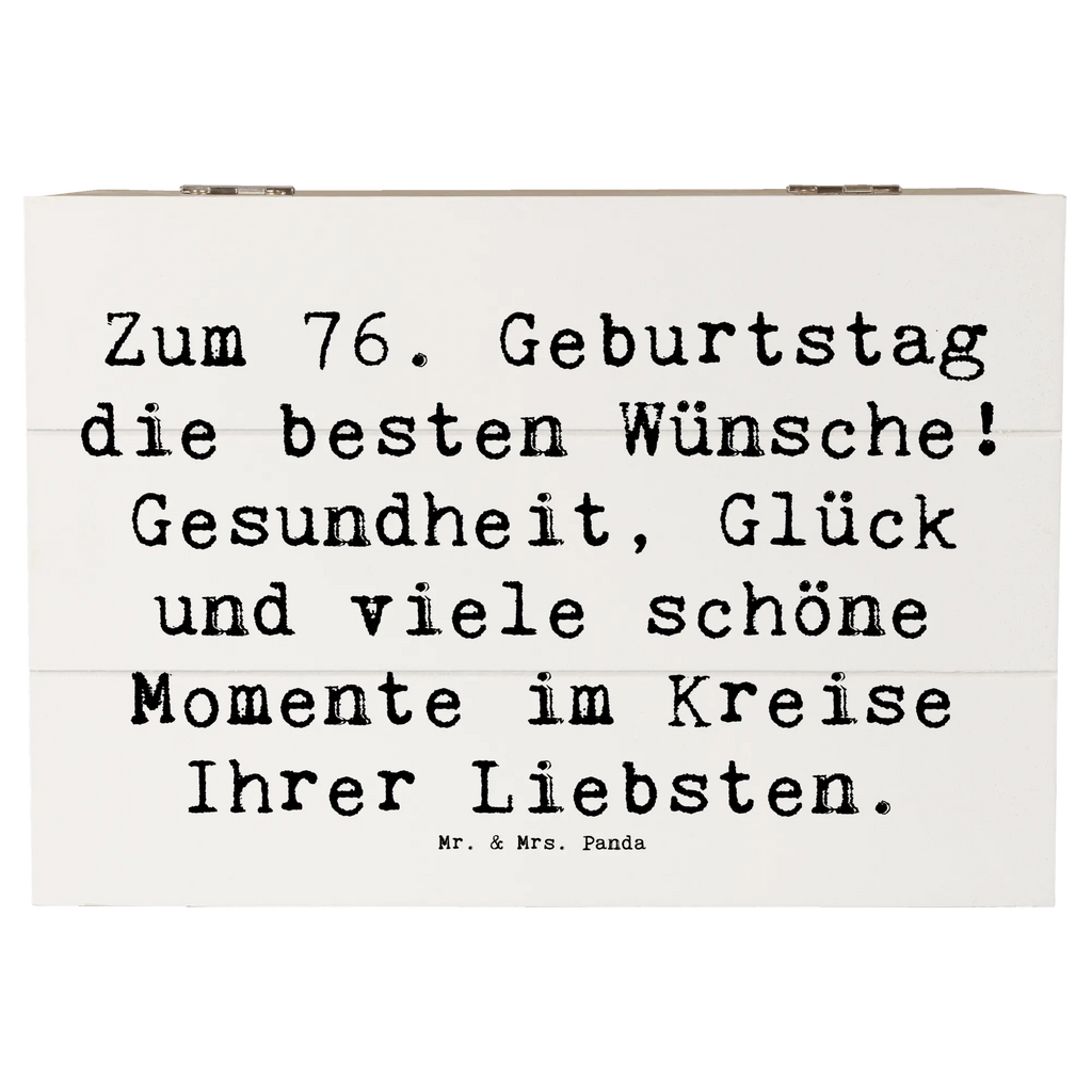 Holzkiste Spruch 76. Geburtstag Erinnerungskiste, Schatulle, Schatzkiste, Erinnerungsbox, Geschenkbox, Kiste, Truhe, Holzkiste, XXL, Geschenkdose, Aufbewahrungsbox, Dekokiste, Geburtstag, Geburtstagsgeschenk, Geschenk
