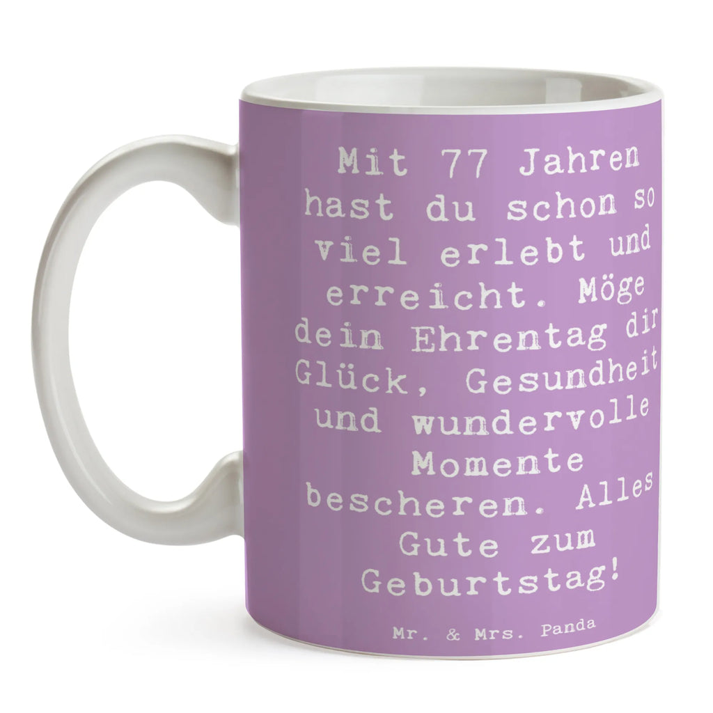 Tasse Spruch 77. Geburtstag Glückwunsch Kaffeetasse, Keramiktasse, Teetasse, Bürotasse, Tasse mit Zitaten, Tasse, Porzellantasse, Tasse mit Motiven, Geschenktasse, Geburtstag, Geburtstagsgeschenk, Geschenk