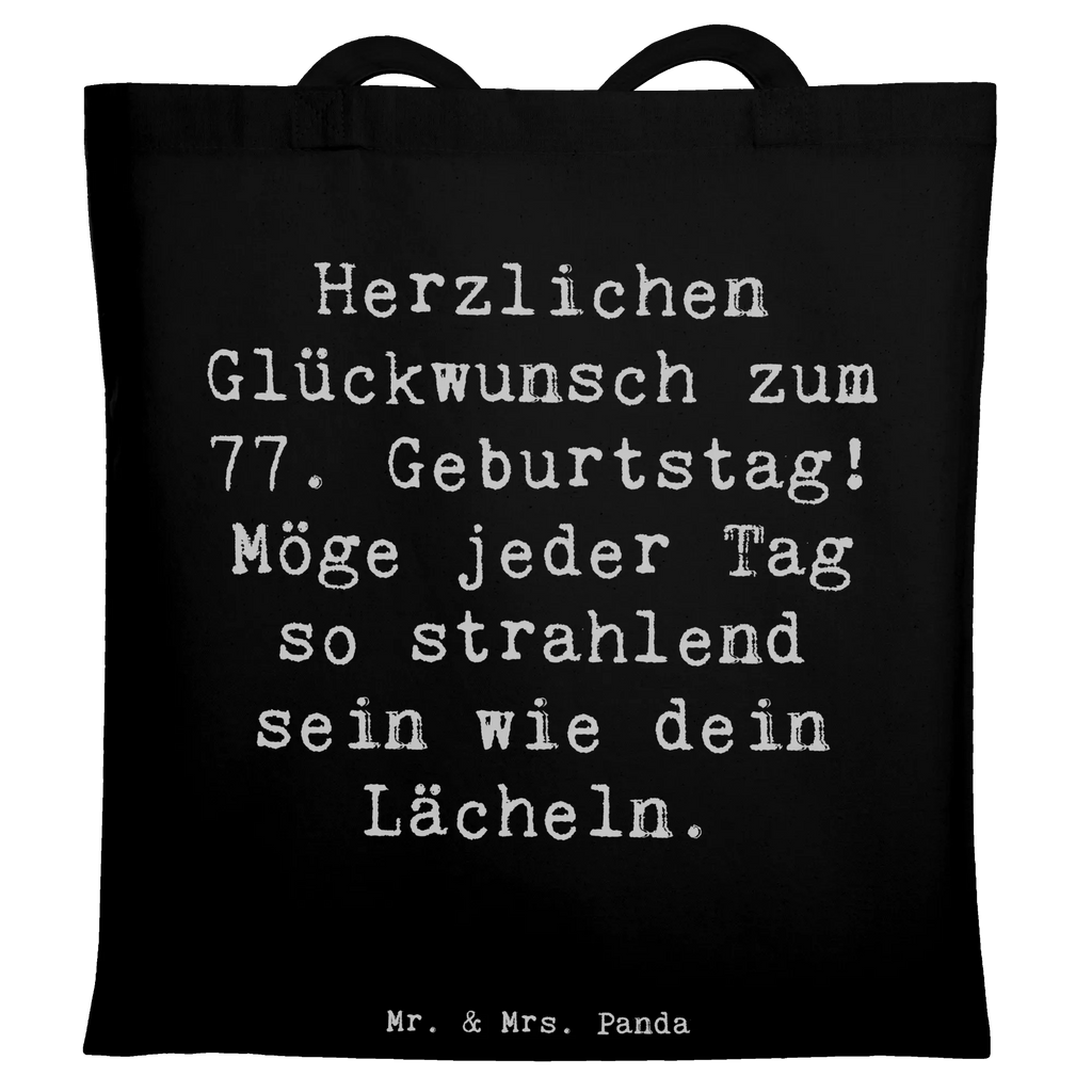 Tragetasche Spruch 77. Geburtstag Strahlen Beuteltasche, Beutel, Einkaufstasche, Jutebeutel, Stoffbeutel, Tasche, Shopper, Umhängetasche, Strandtasche, Schultertasche, Stofftasche, Tragetasche, Badetasche, Jutetasche, Einkaufstüte, Laptoptasche, Geburtstag, Geburtstagsgeschenk, Geschenk