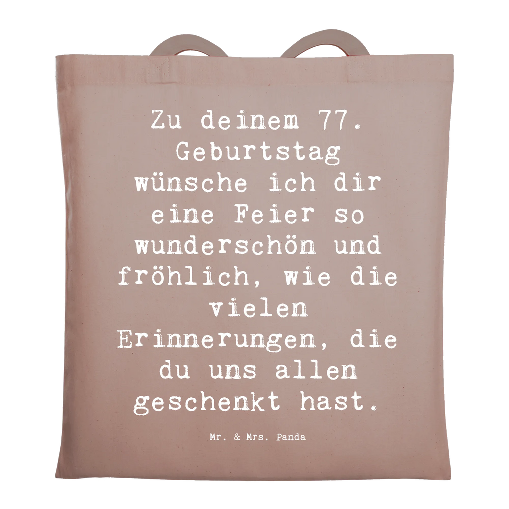 Tragetasche Spruch 77. Geburtstag Beuteltasche, Beutel, Einkaufstasche, Jutebeutel, Stoffbeutel, Tasche, Shopper, Umhängetasche, Strandtasche, Schultertasche, Stofftasche, Tragetasche, Badetasche, Jutetasche, Einkaufstüte, Laptoptasche, Geburtstag, Geburtstagsgeschenk, Geschenk