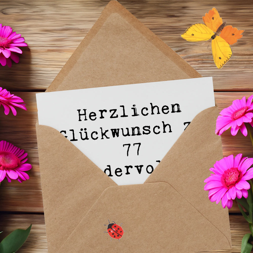 Deluxe Karte Spruch 77. Geburtstag Hochzeitskarte, Grußkarte, Karte, Hochwertige Grußkarte, Klappkarte, Hochwertige Klappkarte, Glückwunschkarte, Geburtstagskarte, Einladungskarte, Geburtstag, Geburtstagsgeschenk, Geschenk