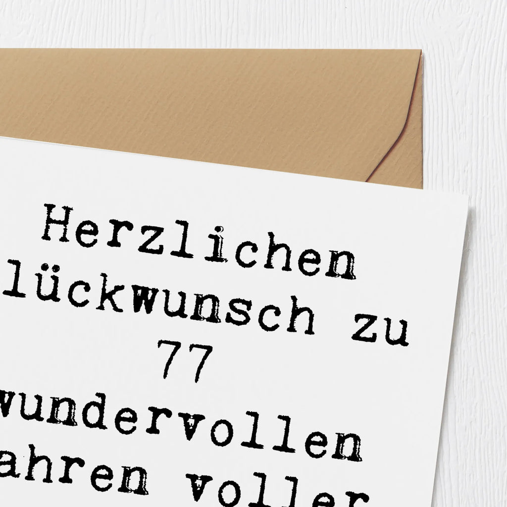 Deluxe Karte Spruch 77. Geburtstag Hochzeitskarte, Grußkarte, Karte, Hochwertige Grußkarte, Klappkarte, Hochwertige Klappkarte, Glückwunschkarte, Geburtstagskarte, Einladungskarte, Geburtstag, Geburtstagsgeschenk, Geschenk