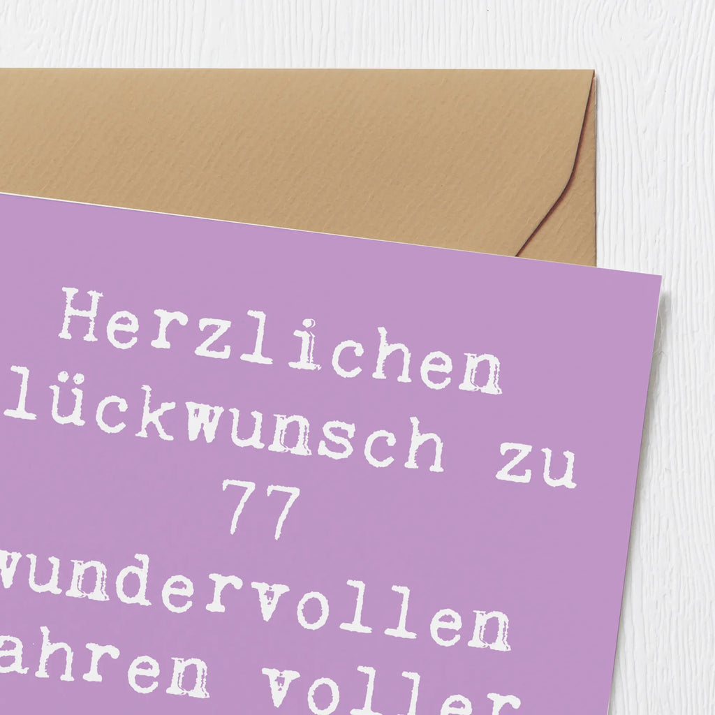 Deluxe Karte Spruch 77. Geburtstag Hochzeitskarte, Grußkarte, Karte, Hochwertige Grußkarte, Klappkarte, Hochwertige Klappkarte, Glückwunschkarte, Geburtstagskarte, Einladungskarte, Geburtstag, Geburtstagsgeschenk, Geschenk