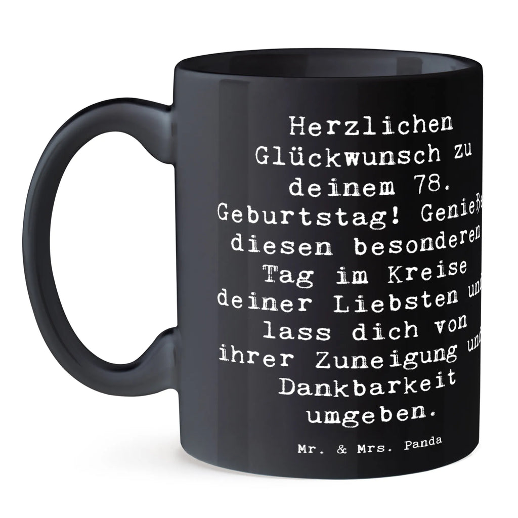 Tasse 78. Geburtstag Bürotasse, Teetasse, Tasse mit Motiven, Geschenktasse, Porzellantasse, Tasse, Kaffeetasse, Tasse mit Zitaten, Keramiktasse, Geburtstag, Geburtstagsgeschenk, Geschenk