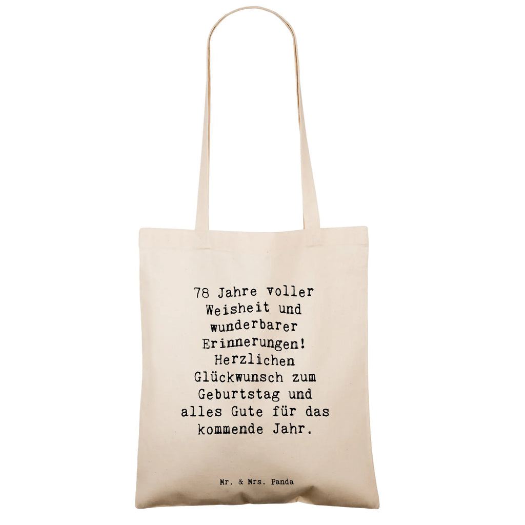 Tragetasche Spruch 78. Geburtstag Weisheit Beuteltasche, Beutel, Einkaufstasche, Jutebeutel, Stoffbeutel, Tasche, Shopper, Umhängetasche, Strandtasche, Schultertasche, Stofftasche, Tragetasche, Badetasche, Jutetasche, Einkaufstüte, Laptoptasche, Geburtstag, Geburtstagsgeschenk, Geschenk