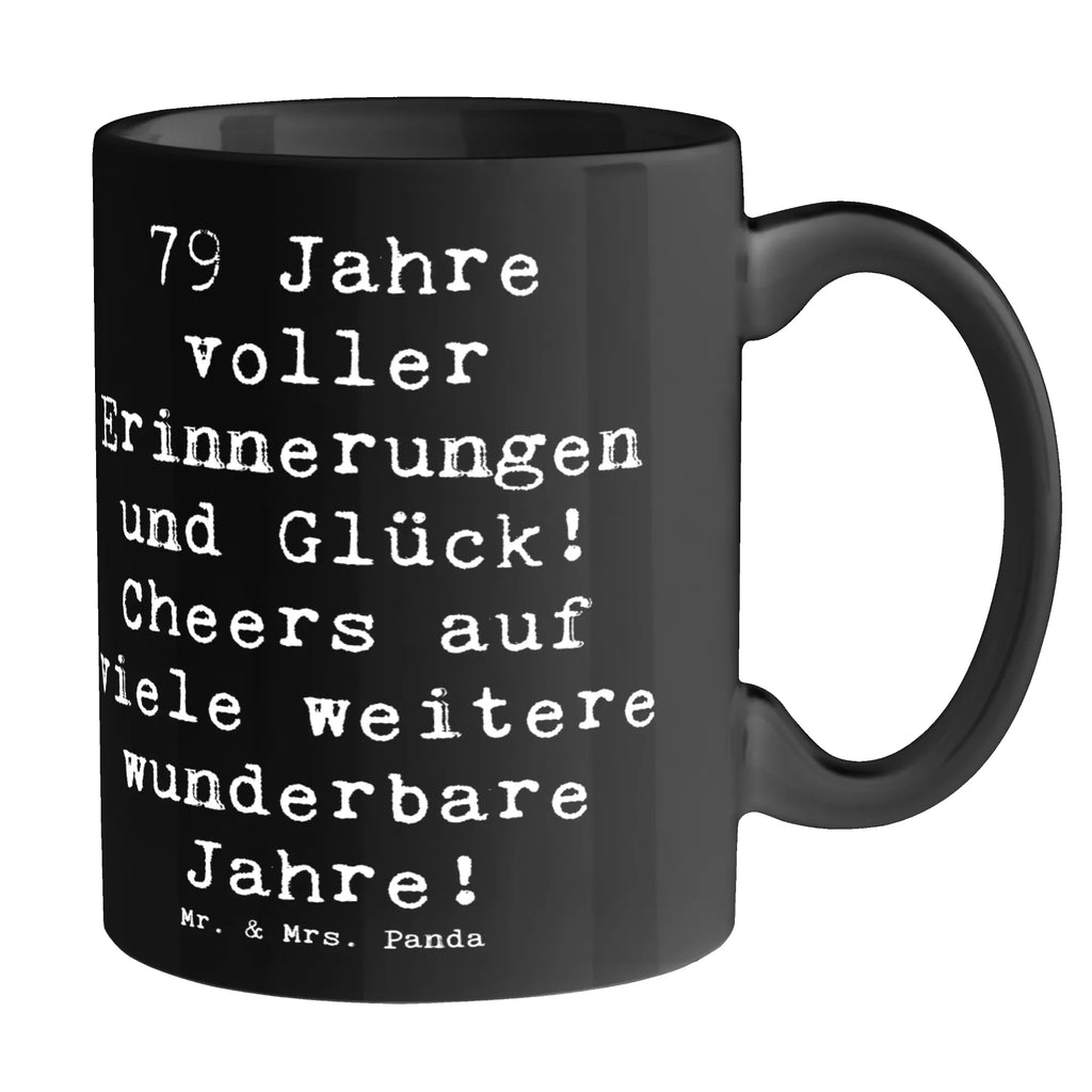 Tasse Spruch 79. Geburtstag Erinnerungen Kakaotasse, Kaffeepott, Teebecher, Bürotasse, Frühstücksbecher, Bürobecher, Kaffeetassen, Henkelbecher, Teetasse, Frühstückstasse, Trinkbecher, Designtasse, heißgetränkebecher, Trinktasse, Keramiktassen, Teepott, Pott, Becher, Keramiktasse, Tasse, Tassen, Kakaotassen, Teetassen, Keramikbecher, Henkeltassen, Frühstückstassen, Henkeltasse, Kaffeebecher, Kaffeetasse, Geschenk, Geburtstagsgeschenk, Geburtstag
