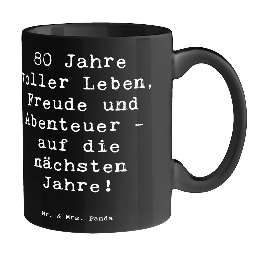 Tasse Spruch 80. Geburtstag Abenteuer Keramiktasse, Tasse, Tasse mit Motiven, Teetasse, Bürotasse, Geschenktasse, Tasse mit Zitaten, Kaffeetasse, Porzellantasse, Geburtstag, Geburtstagsgeschenk, Geschenk