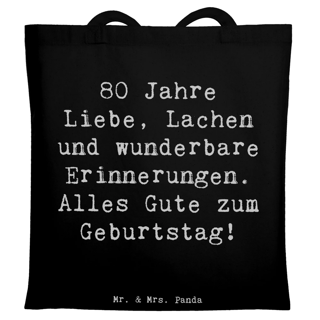 Tote bag Saying 80 Jahre Liebe, Lachen und wunderbare Erinnerungen. Alles Gute zum Geburtstag! Beuteltasche, Beutel, Einkaufstasche, Jutebeutel, Stoffbeutel, Tasche, Shopper, Umhängetasche, Strandtasche, Schultertasche, Stofftasche, Tragetasche, Badetasche, Jutetasche, Einkaufstüte, Laptoptasche, Geburtstag, Geburtstagsgeschenk, Geschenk