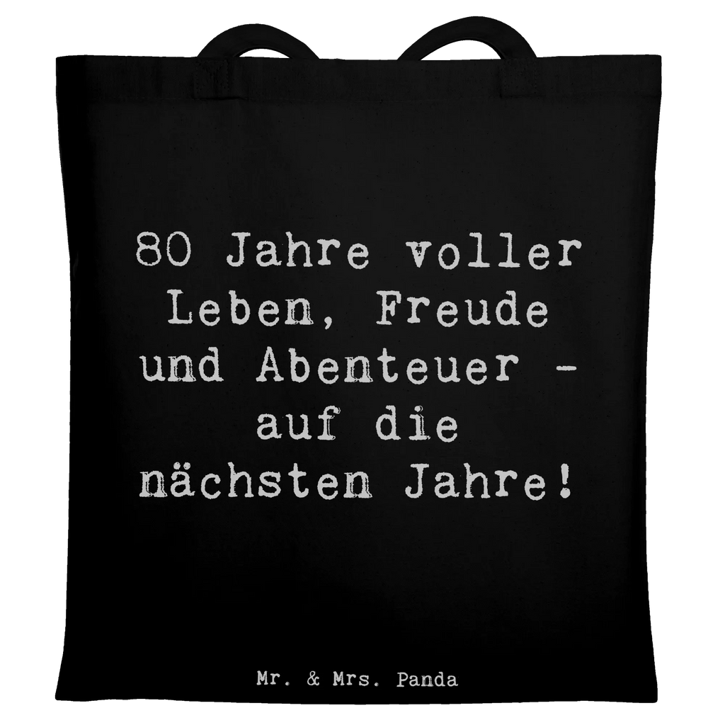 Tragetasche Spruch 80. Geburtstag Abenteuer Beuteltasche, Beutel, Einkaufstasche, Jutebeutel, Stoffbeutel, Tasche, Shopper, Umhängetasche, Strandtasche, Schultertasche, Stofftasche, Tragetasche, Badetasche, Jutetasche, Einkaufstüte, Laptoptasche, Geburtstag, Geburtstagsgeschenk, Geschenk