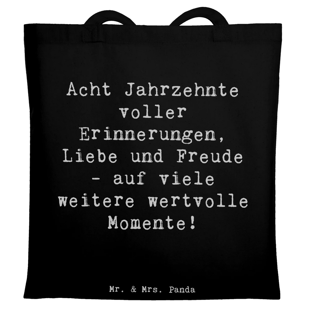 Tote bag Saying Acht Jahrzehnte voller Erinnerungen, Liebe und Freude - auf viele weitere wertvolle Momente! Beuteltasche, Beutel, Einkaufstasche, Jutebeutel, Stoffbeutel, Tasche, Shopper, Umhängetasche, Strandtasche, Schultertasche, Stofftasche, Tragetasche, Badetasche, Jutetasche, Einkaufstüte, Laptoptasche, Geburtstag, Geburtstagsgeschenk, Geschenk