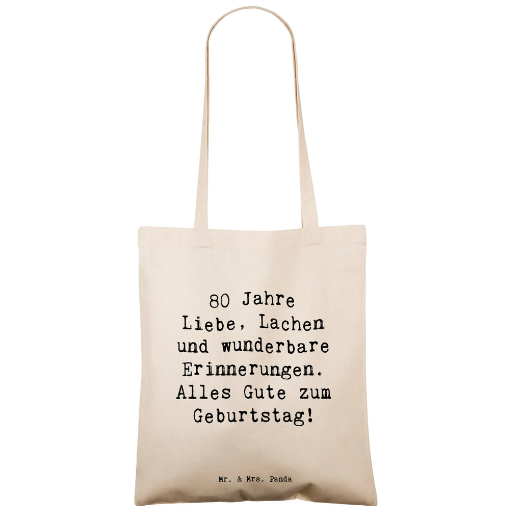 Tote bag Saying 80 Jahre Liebe, Lachen und wunderbare Erinnerungen. Alles Gute zum Geburtstag! Beuteltasche, Beutel, Einkaufstasche, Jutebeutel, Stoffbeutel, Tasche, Shopper, Umhängetasche, Strandtasche, Schultertasche, Stofftasche, Tragetasche, Badetasche, Jutetasche, Einkaufstüte, Laptoptasche, Geburtstag, Geburtstagsgeschenk, Geschenk