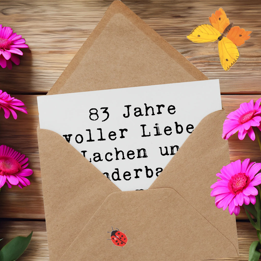 Deluxe Karte Spruch 83. Geburtstag Karte, Einladungskarte, Geburtstagskarte, Grußkarte, Glückwunschkarte, Klappkarte, Hochwertige Grußkarte, Hochwertige Klappkarte, Hochzeitskarte, Geburtstag, Geburtstagsgeschenk, Geschenk