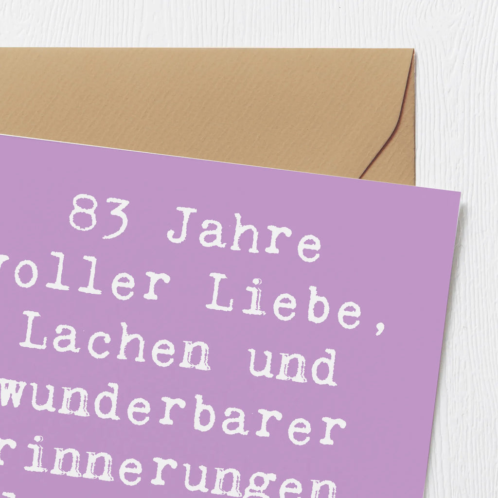 Deluxe Karte Spruch 83. Geburtstag Karte, Einladungskarte, Geburtstagskarte, Grußkarte, Glückwunschkarte, Klappkarte, Hochwertige Grußkarte, Hochwertige Klappkarte, Hochzeitskarte, Geburtstag, Geburtstagsgeschenk, Geschenk
