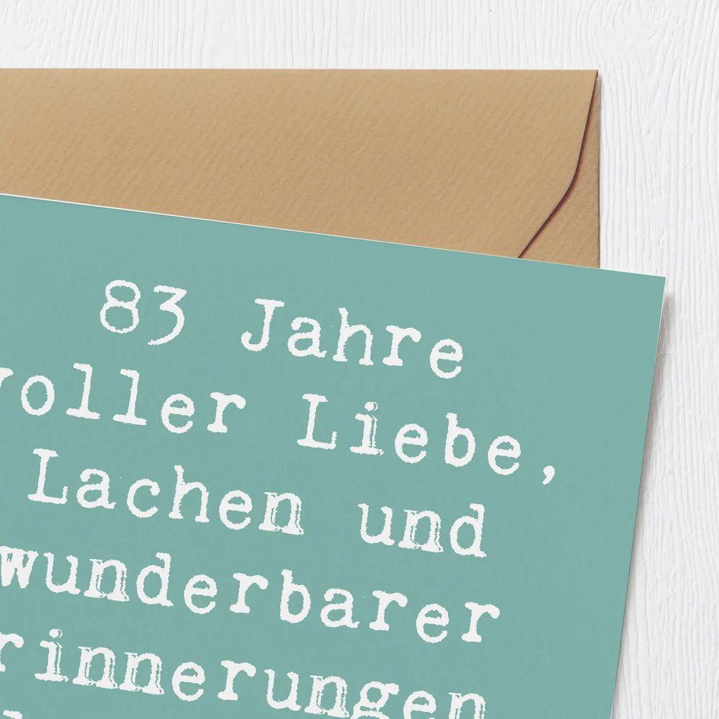 Deluxe Karte Spruch 83. Geburtstag Karte, Einladungskarte, Geburtstagskarte, Grußkarte, Glückwunschkarte, Klappkarte, Hochwertige Grußkarte, Hochwertige Klappkarte, Hochzeitskarte, Geburtstag, Geburtstagsgeschenk, Geschenk