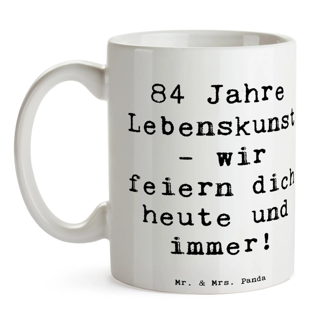 Tasse Spruch 84. Geburtstag Lebenskunst Tasse, Kaffeetasse, Keramiktasse, Teetasse, Tasse mit Zitaten, Bürotasse, Tasse mit Motiven, Porzellantasse, Geschenktasse, Geburtstag, Geburtstagsgeschenk, Geschenk