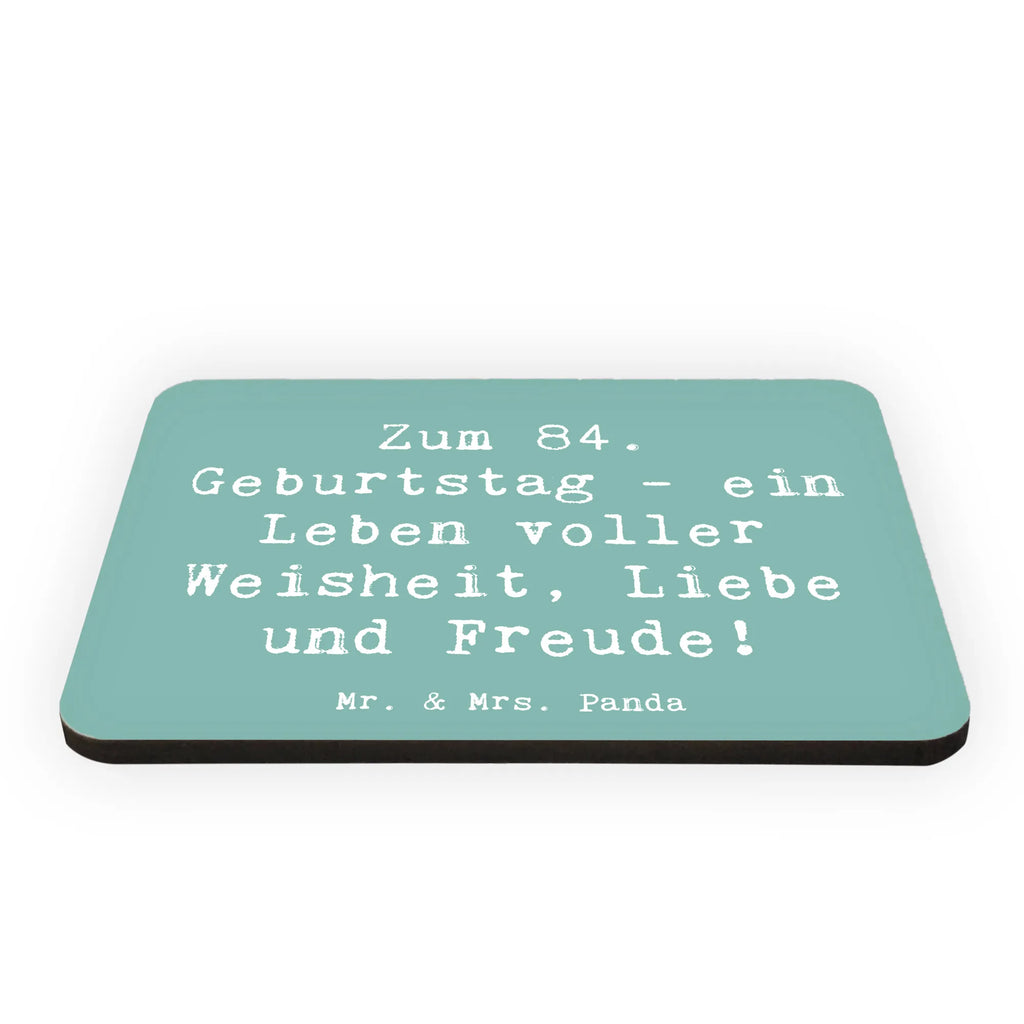 Magnet Saying Zum 84. Geburtstag - ein Leben voller Weisheit, Liebe und Freude! Kühlschrankmagnet, Souvenir Magnet, Notiz Magnet, Dekomagnet, Whiteboard Magnet, Motivmagnete, Kühlschrank Dekoration, Pinnwandmagnet, Geburtstag, Geburtstagsgeschenk, Geschenk