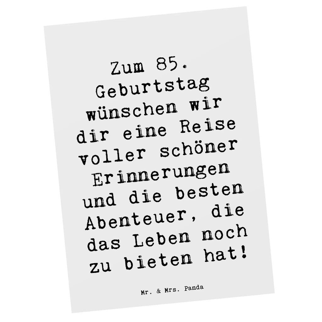 Postcard Saying Zum 85. Geburtstag wünschen wir dir eine Reise voller schöner Erinnerungen und die besten Abenteuer, die das Leben noch zu bieten hat! Postkarte, Einladungskarte, Karte, Grußkarte, Ansichtskarte, Geschenkkarte, Einladung, Dankeskarte, Ansichtskarten, Geburtstagskarte, Einladungskarten Geburtstag, Einladung Geburtstag, Geburtstag, Geburtstagsgeschenk, Geschenk