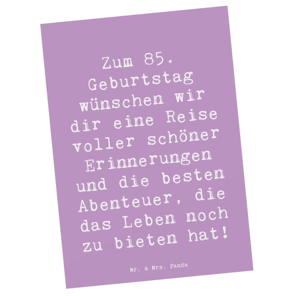 Postcard Saying Zum 85. Geburtstag wünschen wir dir eine Reise voller schöner Erinnerungen und die besten Abenteuer, die das Leben noch zu bieten hat! Postkarte, Einladungskarte, Karte, Grußkarte, Ansichtskarte, Geschenkkarte, Einladung, Dankeskarte, Ansichtskarten, Geburtstagskarte, Einladungskarten Geburtstag, Einladung Geburtstag, Geburtstag, Geburtstagsgeschenk, Geschenk