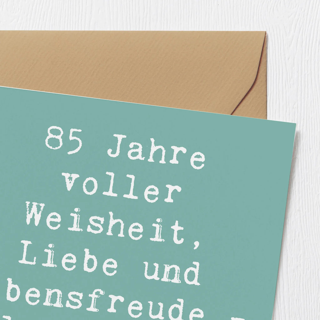 Deluxe Card Saying 85 Jahre voller Weisheit, Liebe und Lebensfreude - alles Gute zum Geburtstag! Einladungskarte, Grußkarte, Karte, Hochwertige Grußkarte, Glückwunschkarte, Geburtstagskarte, Hochwertige Klappkarte, Klappkarte, Hochzeitskarte, Geburtstag, Geburtstagsgeschenk, Geschenk
