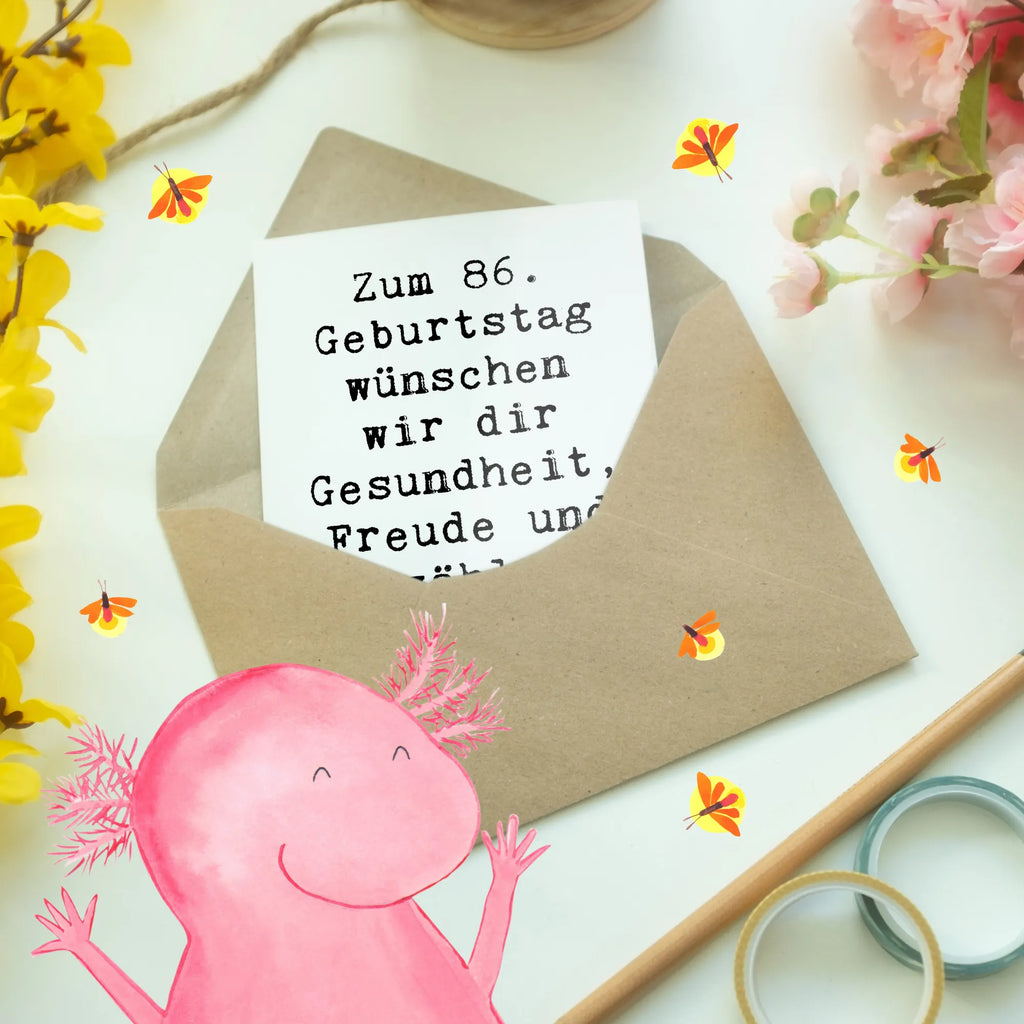 Grußkarte Spruch 86. Geburtstag Wünsche Glückwunschkarte, Klappkarte, Einladungskarte, Grußkarte, Geburtstagskarte, Ansichtskarten, Hochzeitskarte, Karte, Geburtstag, Geburtstagsgeschenk, Geschenk