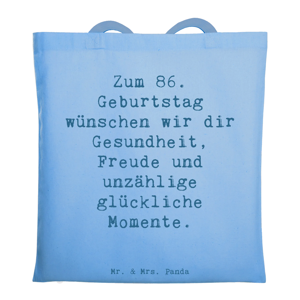 Tragetasche Spruch 86. Geburtstag Wünsche Beuteltasche, Beutel, Einkaufstasche, Jutebeutel, Stoffbeutel, Tasche, Shopper, Umhängetasche, Strandtasche, Schultertasche, Stofftasche, Tragetasche, Badetasche, Jutetasche, Einkaufstüte, Laptoptasche, Geburtstag, Geburtstagsgeschenk, Geschenk