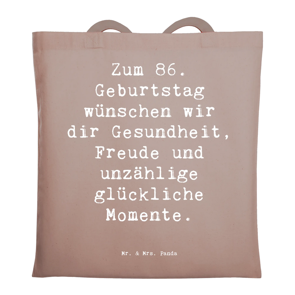 Tragetasche Spruch 86. Geburtstag Wünsche Beuteltasche, Beutel, Einkaufstasche, Jutebeutel, Stoffbeutel, Tasche, Shopper, Umhängetasche, Strandtasche, Schultertasche, Stofftasche, Tragetasche, Badetasche, Jutetasche, Einkaufstüte, Laptoptasche, Geburtstag, Geburtstagsgeschenk, Geschenk