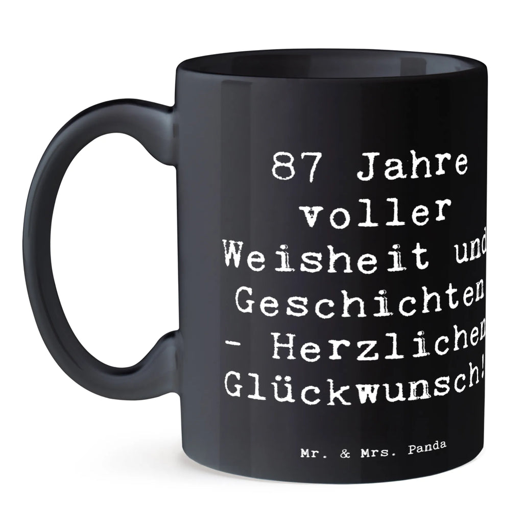 Tasse Spruch 87. Geburtstag Weisheit Teetasse, Kaffeetasse, Keramiktasse, Tasse mit Motiven, Bürotasse, Geschenktasse, Porzellantasse, Tasse, Tasse mit Zitaten, Geburtstag, Geburtstagsgeschenk, Geschenk
