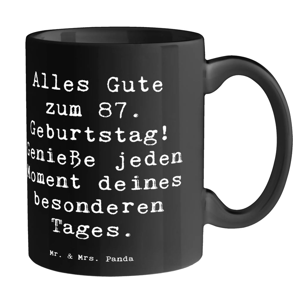 Tasse Spruch 87. Geburtstag Tasse, Tasse mit Zitaten, Teetasse, Porzellantasse, Keramiktasse, Kaffeetasse, Geschenktasse, Bürotasse, Tasse mit Motiven, Geburtstag, Geburtstagsgeschenk, Geschenk