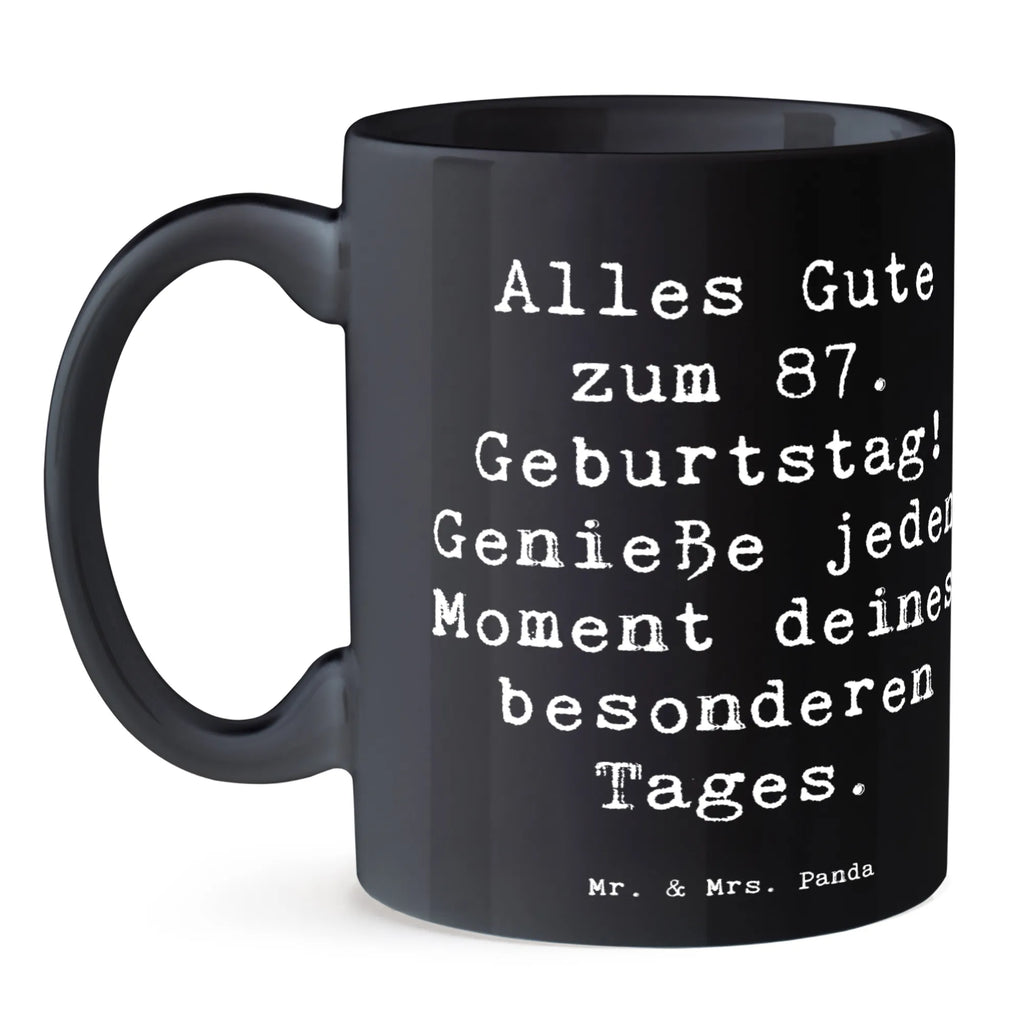 Tasse Spruch 87. Geburtstag Tasse, Tasse mit Zitaten, Teetasse, Porzellantasse, Keramiktasse, Kaffeetasse, Geschenktasse, Bürotasse, Tasse mit Motiven, Geburtstag, Geburtstagsgeschenk, Geschenk