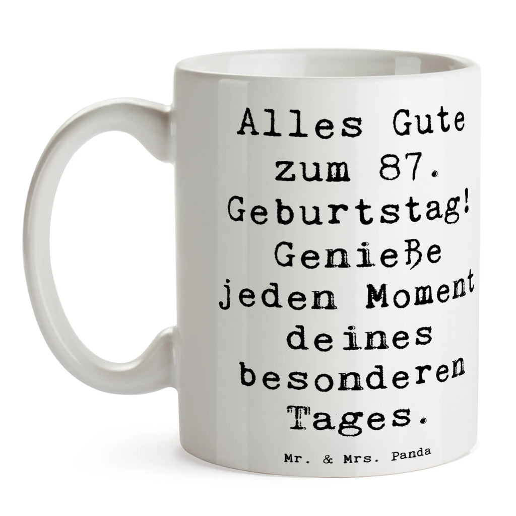 Tasse Spruch 87. Geburtstag Tasse, Tasse mit Zitaten, Teetasse, Porzellantasse, Keramiktasse, Kaffeetasse, Geschenktasse, Bürotasse, Tasse mit Motiven, Geburtstag, Geburtstagsgeschenk, Geschenk