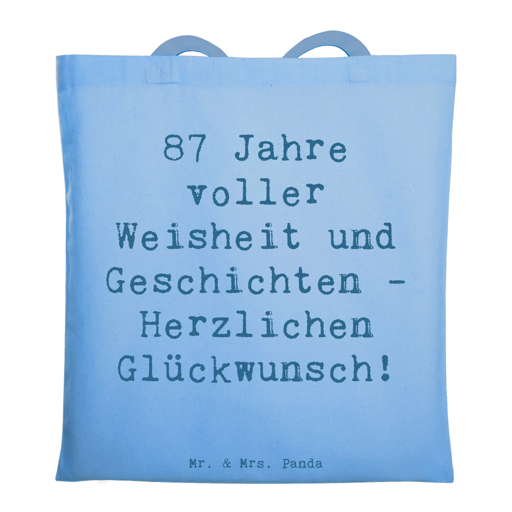 Tragetasche Spruch 87. Geburtstag Weisheit Beuteltasche, Beutel, Einkaufstasche, Jutebeutel, Stoffbeutel, Tasche, Shopper, Umhängetasche, Strandtasche, Schultertasche, Stofftasche, Tragetasche, Badetasche, Jutetasche, Einkaufstüte, Laptoptasche, Geburtstag, Geburtstagsgeschenk, Geschenk
