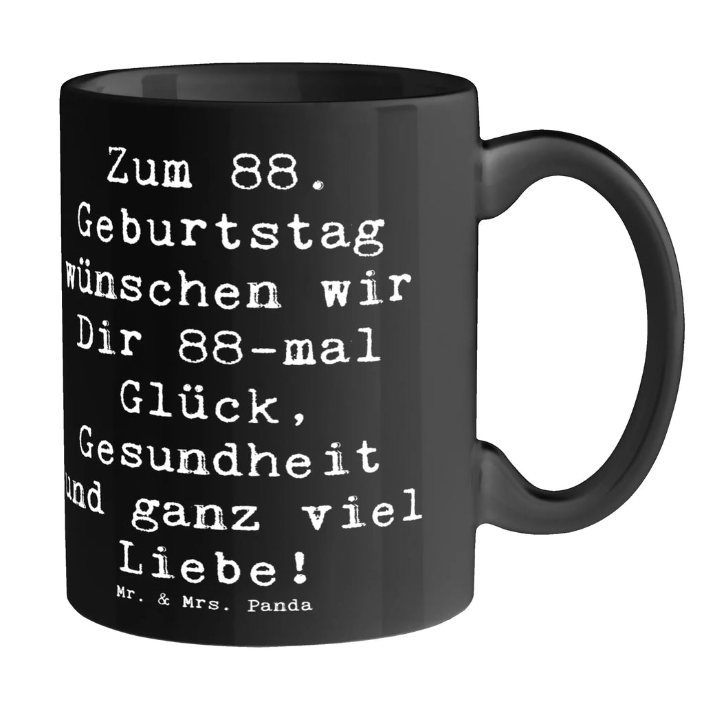 Tasse Spruch 88. Geburtstag Glückwünsche Tasse mit Zitaten, Geschenktasse, Kaffeetasse, Tasse mit Motiven, Keramiktasse, Porzellantasse, Tasse, Teetasse, Bürotasse, Geburtstag, Geburtstagsgeschenk, Geschenk