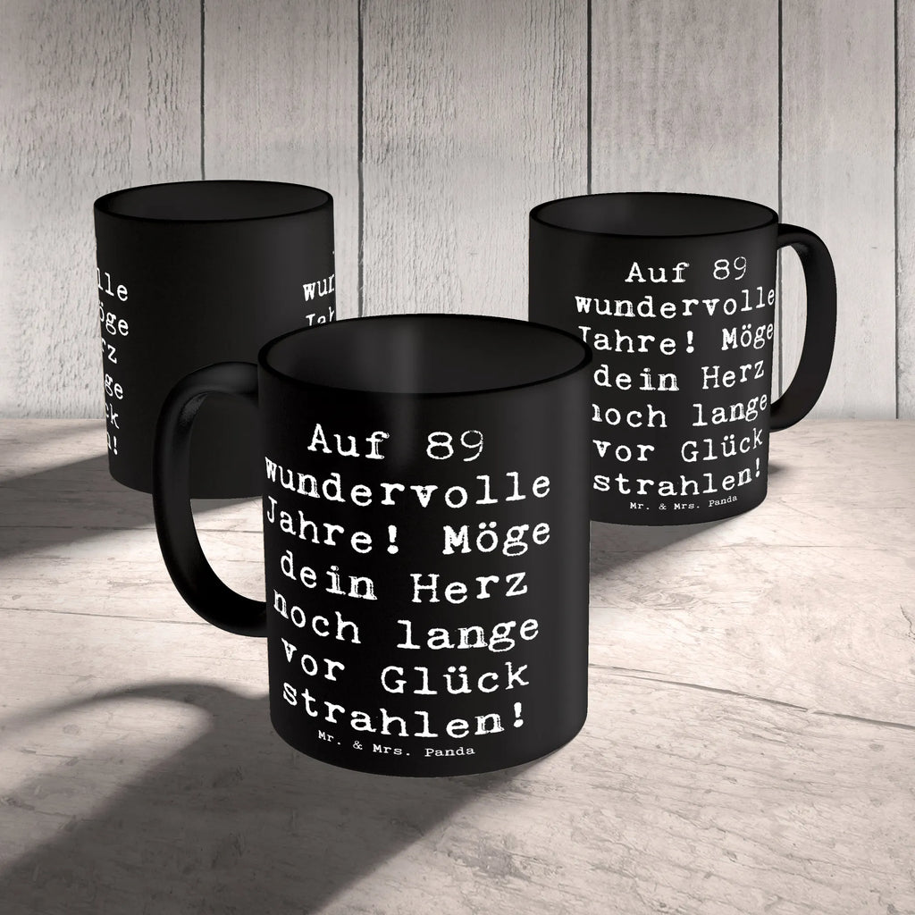 Tasse Spruch 89. Geburtstag Tasse, Bürotasse, Keramiktasse, Porzellantasse, Tasse mit Motiven, Teetasse, Geschenktasse, Kaffeetasse, Tasse mit Zitaten, Geburtstag, Geburtstagsgeschenk, Geschenk