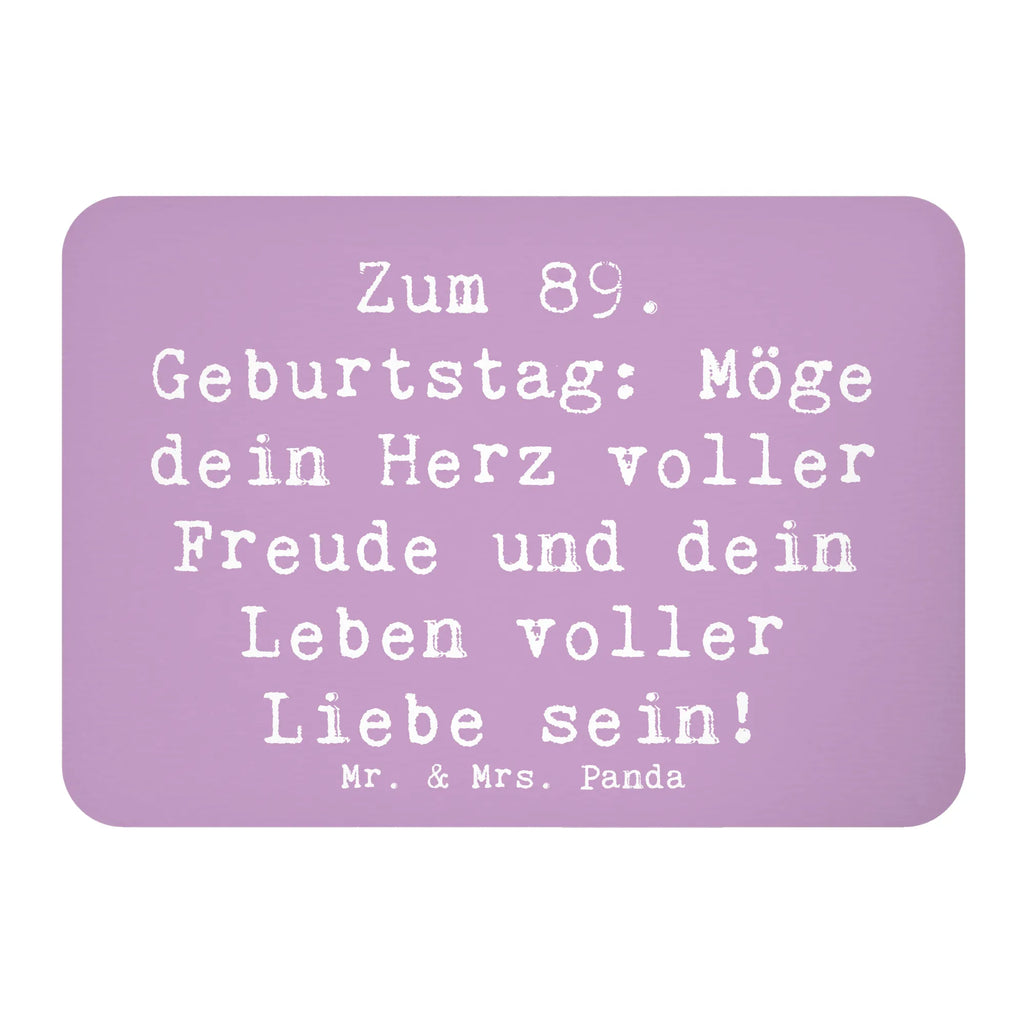 Magnet Saying Zum 89. Geburtstag: Möge dein Herz voller Freude und dein Leben voller Liebe sein! Notiz Magnet, Kühlschrankmagnet, Dekomagnet, Whiteboard Magnet, Motivmagnete, Kühlschrank Dekoration, Souvenir Magnet, Pinnwandmagnet, Geburtstag, Geburtstagsgeschenk, Geschenk