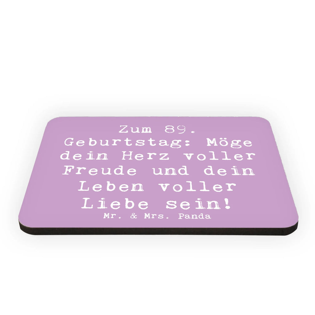Magnet Saying Zum 89. Geburtstag: Möge dein Herz voller Freude und dein Leben voller Liebe sein! Notiz Magnet, Kühlschrankmagnet, Dekomagnet, Whiteboard Magnet, Motivmagnete, Kühlschrank Dekoration, Souvenir Magnet, Pinnwandmagnet, Geburtstag, Geburtstagsgeschenk, Geschenk