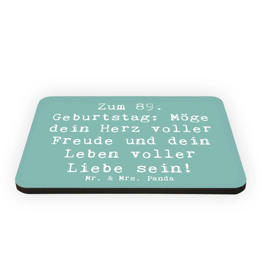 Magnet Saying Zum 89. Geburtstag: Möge dein Herz voller Freude und dein Leben voller Liebe sein! Notiz Magnet, Kühlschrankmagnet, Dekomagnet, Whiteboard Magnet, Motivmagnete, Kühlschrank Dekoration, Souvenir Magnet, Pinnwandmagnet, Geburtstag, Geburtstagsgeschenk, Geschenk